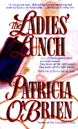 Ladies Lunch - O'Brien, Patricia
