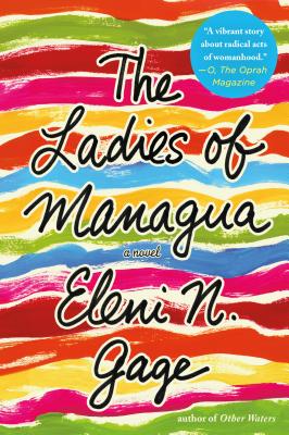 Ladies of Managua - Gage, Eleni N