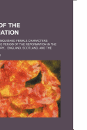 Ladies of the Reformation: Memoirs of Distinquished Female Characters Belonging to the Period of the Reformation in the Sixteenth Century... England, Scotland, and the Netherlands - Anderson, James, Prof.