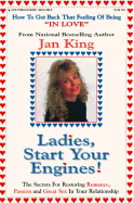 Ladies Start Your Engine - King, Jan, and Carle, Cliff (Editor)