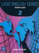 Lado English Series, Level 2 Workbook - Lado, Robert