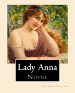 Lady Anna. by: Anthony Trollope: Novel