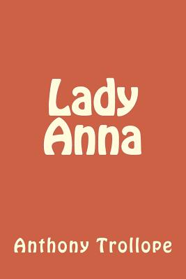 Lady Anna - Trollope, Anthony