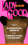 Lady Be Good: Erotic Stories by Naiad Press Authors