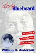Lady Bluebeard - Anderson, W C, and Anderson, William C