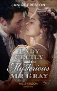 Lady Cecily And The Mysterious Mr Gray