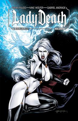 Lady Death, Volume 2 - Wolfer, Mike, and Pulido, Brian