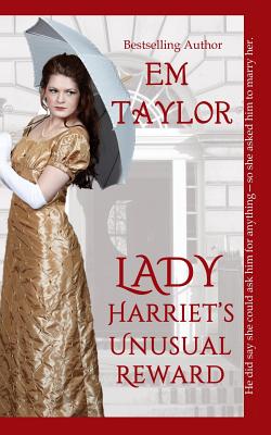 Lady Harriet's Unusual Reward - Taylor, Em