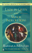 Lady in Green and Minor Indiscretions
