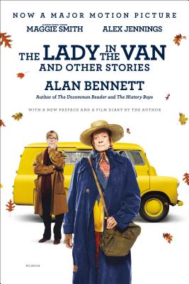 Lady in the Van: Screenplay - Bennett, Alan