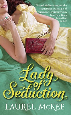 Lady of Seduction - McKee, Laurel