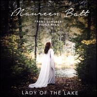 Lady of the Lake: Works by Franz Schubert, Fiona Ryan - James Levesque (baritone); Jon-Paul Dcosse (bass baritone); Justin Simard (tenor); Leander Mendoza (tenor);...