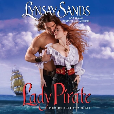 Lady Pirate - Sands, Lynsay, and Bennett, Lorna (Read by)