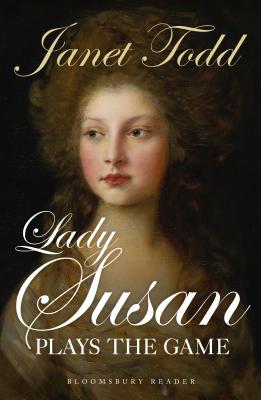 Lady Susan Plays the Game - Todd, Janet