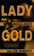 Ladygold - Amato, Angela, and Sharkey, Joe