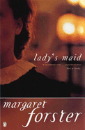 Lady's Maid: An Historical Novel