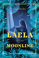Laela and the Moonline