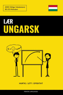 Laer Ungarsk - Hurtig / Lett / Effektivt: 2000 Viktige Vokabularer
