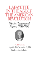 Lafayette in the Age of the American Revolution-Selected Letters and Papers, 1776-1790: April 1, 1781-December 23, 1781