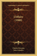 L'Affaire (1900)