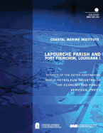 Lafourche Parish and Port Fourchon, Louisiana: Effects of the Outer Continental Shelf Petroleum Industry on the Economy and Public Services, Part 2