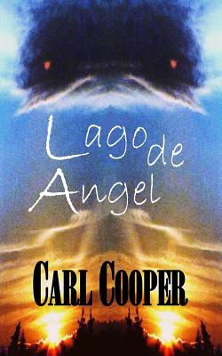 Lago de Angel - Cooper, Carl