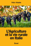 L'Agriculture Et La Vie Rurale En Italie