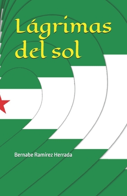 Lagrimas del Sol - Ramirez, Bernabe