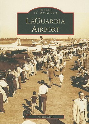 Laguardia Airport - Stoff, Joshua