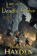 Lair of the Deadly Twelve