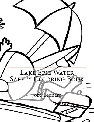 Lake Erie Water Safety Coloring Book - Leonard, Jobe