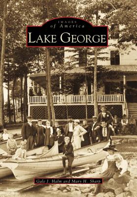 Lake George - Halm, Gale J, and Sharp, Mary H