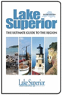 Lake Superior: The Ultimate Guide to the Region