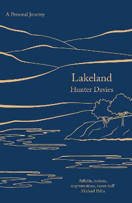 Lakeland: A Personal Journey - Davies, Hunter