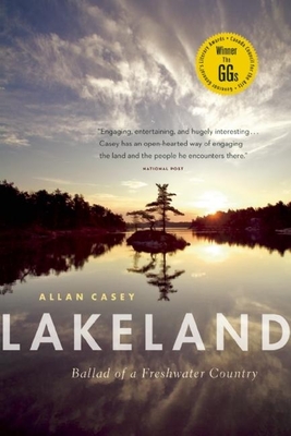 Lakeland: Ballad of a Freshwater Country - Casey, Allan