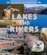 Lakes and Rivers: A Freshwater Web of Life