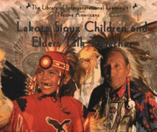 Lakota Sioux Children and Elders Talk Together