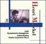 Lalo: Symphonie Espagnole; Saint-Sans: Violin Concerto No. 3