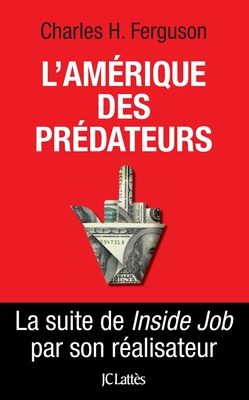 L'Amrique Des Prdateurs - Ferguson, Charles H