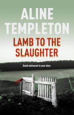 Lamb to the Slaughter. Aline Templeton - Templeton, Aline