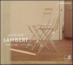 Lambert: Airs de cour - Dirk Verelst (violin); Konrad Junghanel (theorbo); Konrad Junghanel (baroque lute); Mihoko Kimura (violin);...