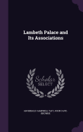 Lambeth Palace and Its Associations