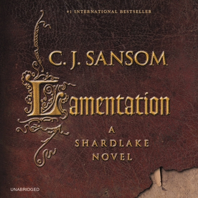 Lamentation - Sansom, C J, and Crossley, Steven (Read by)