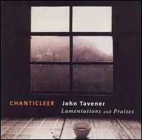 Lamentations and Praises: World Premier Recording - Chanticleer