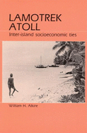 Lamotrek Atoll and Interisland Socioeconomic Ties