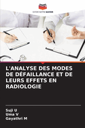 L'Analyse Des Modes de D?faillance Et de Leurs Effets En Radiologie