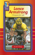 Lance Armstrong: Champion for Life!