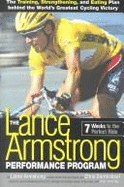 Lance Armstrong Performance Program HB: The Training, Strengthening, and Eating Plan behind the World's Greatest Cycling Victory