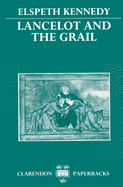 Lancelot and the Grail: A Study of the Prose Lancelot