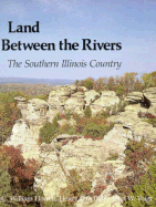 Land Between the Rivers: The Southern Illinois Country